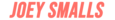 Joey Smalls Logo Logo